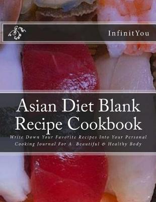 Book cover for Asian Diet Blank Recipe Cookbook