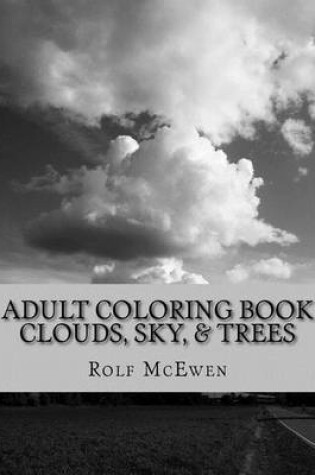 Cover of Adult Coloring Book: Clouds, Sky, & Trees