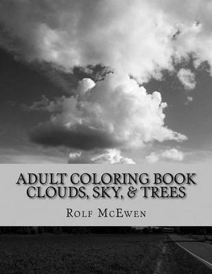 Book cover for Adult Coloring Book: Clouds, Sky, & Trees