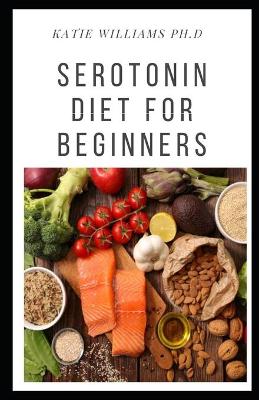 Book cover for Serotonin Diet for Beginners