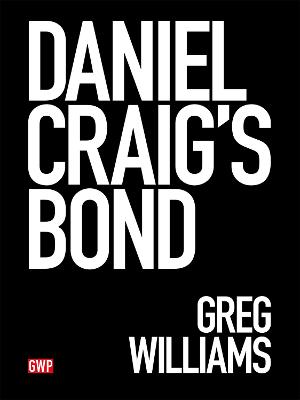 Book cover for Daniel Craig’s Bond