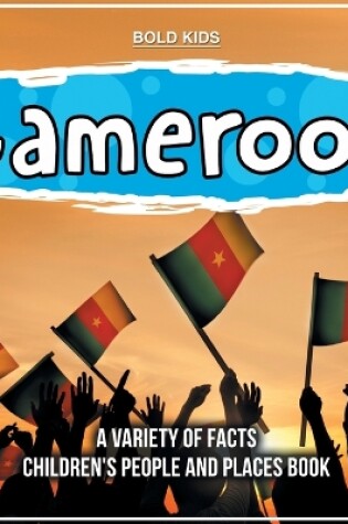 Cover of How Is Cameroon? A Children's Learning Book About Countries