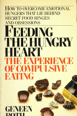 Cover of Roth Geneen : Feeding the Hungry Heart