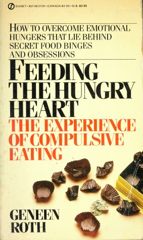 Cover of Roth Geneen : Feeding the Hungry Heart