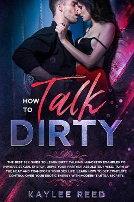 Cover of How to Talk Dirty