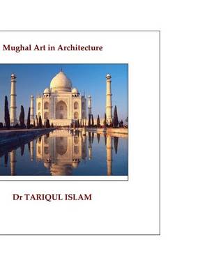 Book cover for Mughal Art in Architecture