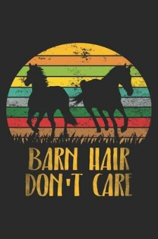 Cover of Barn Hair Don't Care