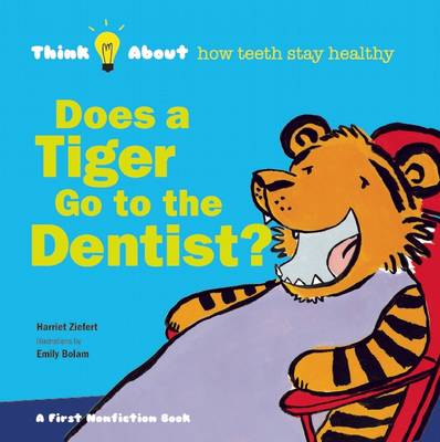 Book cover for Does a Tiger Go to the Dentist?