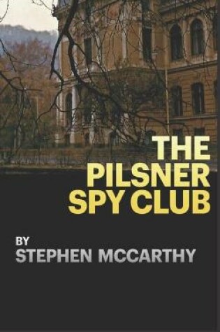 Cover of The Pilsner Spy Club