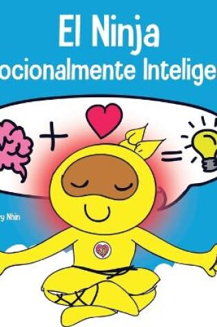 Cover of El Ninja Emocionalmente Inteligente