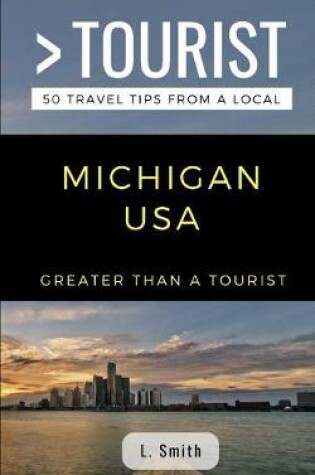Cover of Greater Than a Tourist- Michigan USA