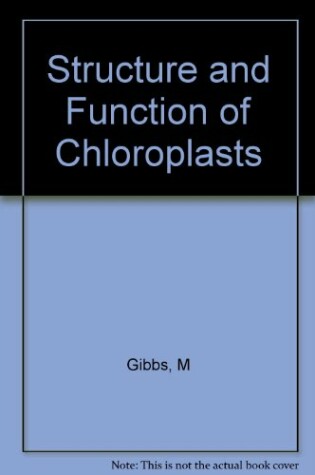 Cover of Structure & Function of Chloroplasts