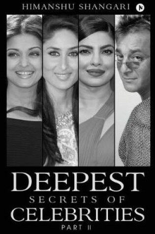 Cover of Deepest Secrets of Celebrities - Part II