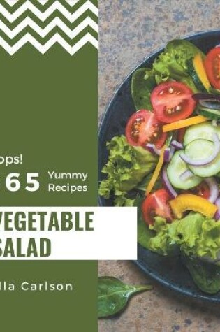 Cover of Oops! 365 Yummy Vegetable Salad Recipes