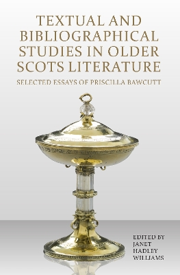 Book cover for Textual and Bibliographical Studies in Older Scots Literature