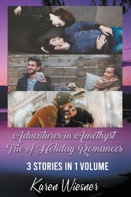 Book cover for Adventures in Amethyst Trio of Holiday Romances
