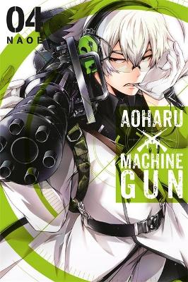 Book cover for Aoharu X Machinegun, Vol. 4