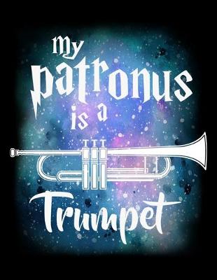 Cover of My Patronus Is A Trumpet