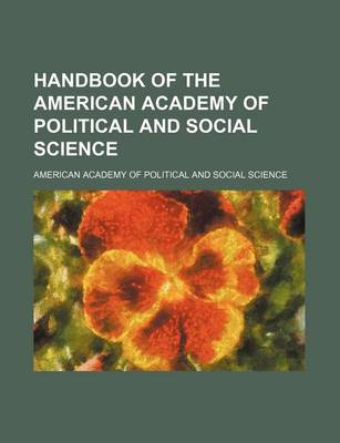 Book cover for Handbook of the American Academy of Political and Social Science