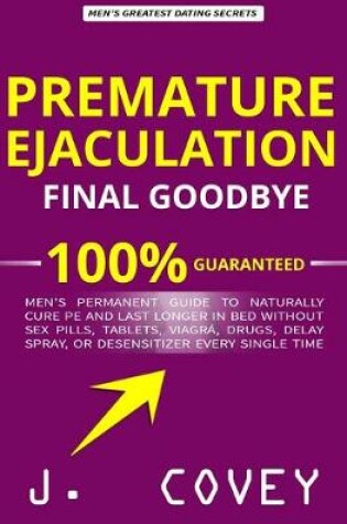 Cover of Premature Ejaculation Final Goodbye