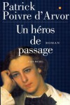 Book cover for Heros de Passage (Un)