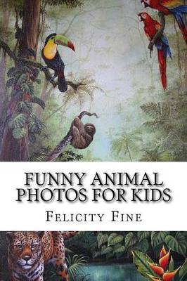 Book cover for Funny Animal Photos for Kids