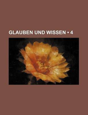 Book cover for Glauben Und Wissen (4)