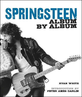 Book cover for Bruce Springsteen Album by Album