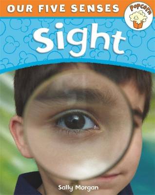 Book cover for Popcorn: Our Five Senses: Sight