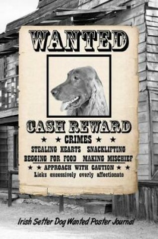 Cover of Irish Setter Dog Wanted Poster Journal
