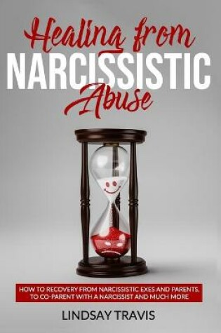 Cover of Healing From Narcissistic Abuse