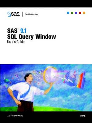 Book cover for SAS 9.1 SQL Query Window User's Guide