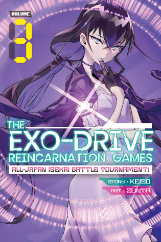 Cover of THE EXO-DRIVE REINCARNATION GAMES: All-Japan Isekai Battle Tournament! Vol. 3