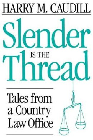 Cover of Slender Is The Thread