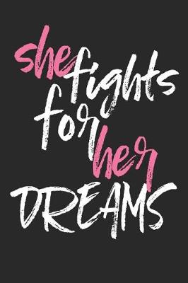 Book cover for She Fights for Her Dreams