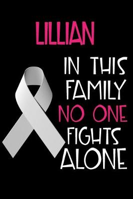 Cover of LILLIAN In This Family No One Fights Alone