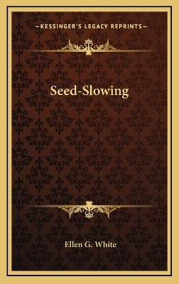 Book cover for Seed-Slowing