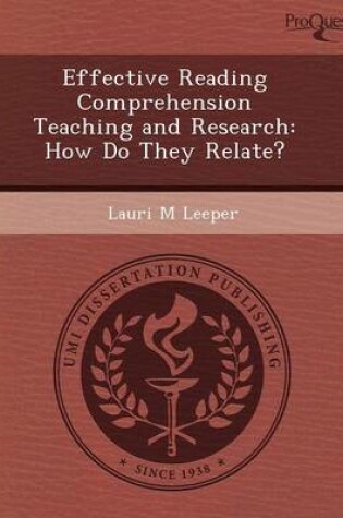 Cover of Effective Reading Comprehension Teaching and Research: How Do They Relate?