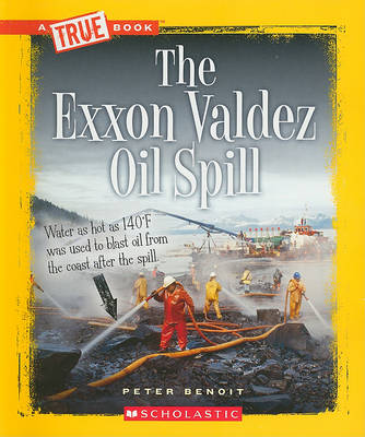 Book cover for The EXXON Valdez Oil Spill