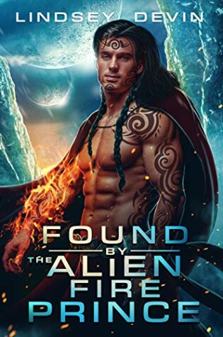 Cover of Found By The Alien Fire Prince