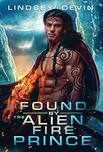 Book cover for Found By The Alien Fire Prince
