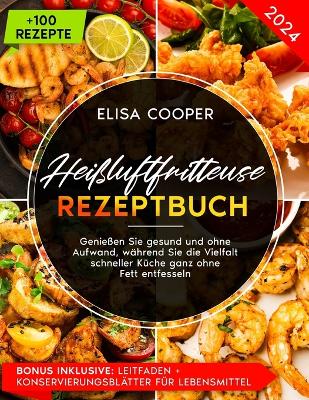 Book cover for Heißluftfritteuse Rezeptbuch