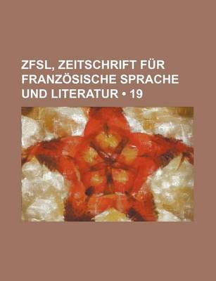 Book cover for Zfsl, Zeitschrift Fur Franz Sische Sprache Und Literatur (19)