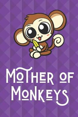 Book cover for Mother Of Monkeys