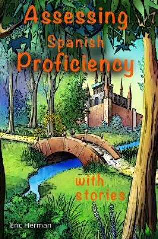 Cover of Assessing Spanish Proficiency with Stories