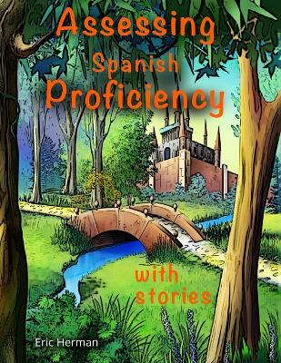 Book cover for Assessing Spanish Proficiency with Stories