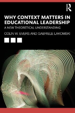 Cover of Why Context Matters in Educational Leadership