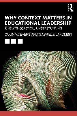 Book cover for Why Context Matters in Educational Leadership