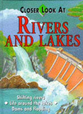 Book cover for Closer Look at Rivers and Lakes