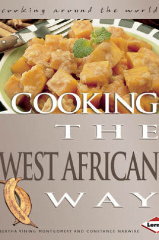 Cover of Cooking the West African Way